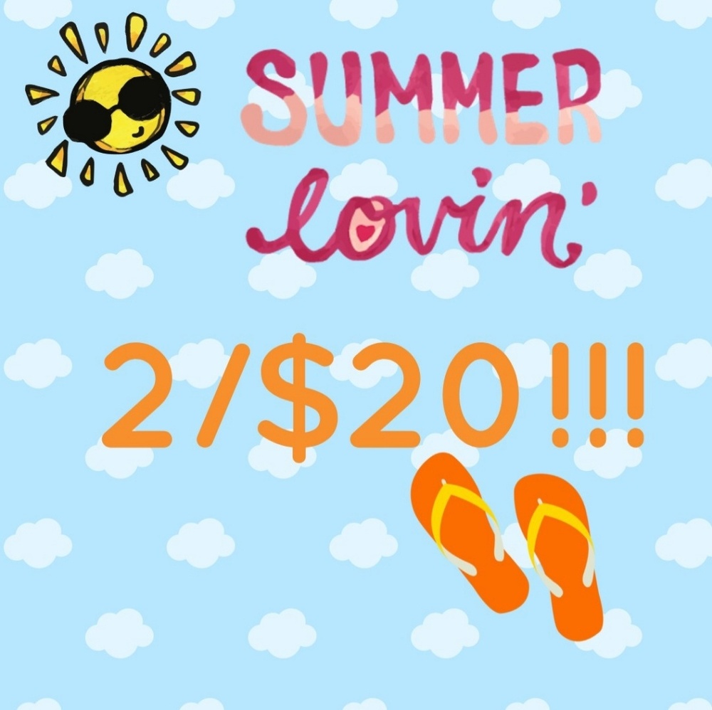 2$20 🔥SUMMER SALE🔥